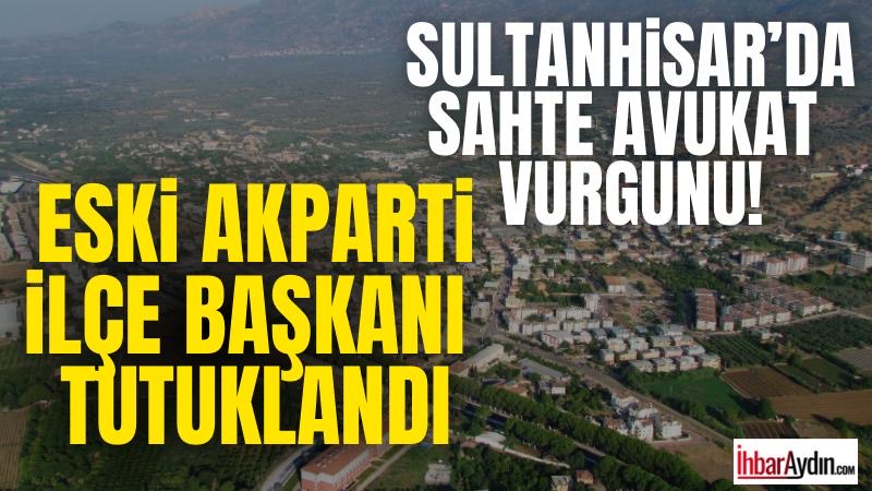 Aydın’ın Sultanhisar ilçesinde, sahte avukat yöntemiyle gerçekleştirildiği öne sürülen dolandırıcılık