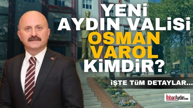 Cumhurbaşkanlığı kararnamesiyle Aydın Valiliği görevine atanan Osman Varol, kente gelerek