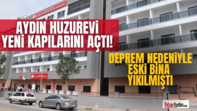 Aydın’ın Efeler ilçesinde yapımı tamamlanan 160 kişi kapasiteli huzurevi kapılarını