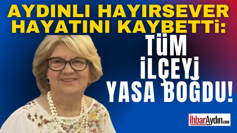 Aydın’ın Köşk ilçesinde eğitim ve sağlık alanında yaptığı bağışlar ve