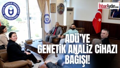 Aydın Adnan Menderes Üniversitesi Merkez Araştırma Laboratuvarı’na bağışlanan ileri teknoloji