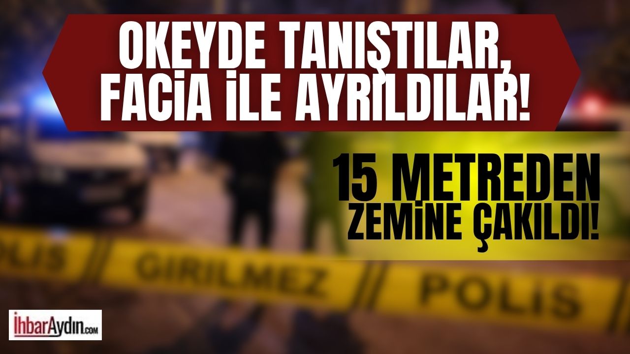 Aydın’ın Nazilli ilçesinde internet üzerinden başlayan yasak ilişki trajik bir