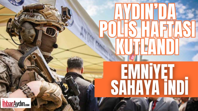 Aydın’da Polis Haftası kapsamında kurulan tanıtım standı vatandaşlardan yoğun ilgi