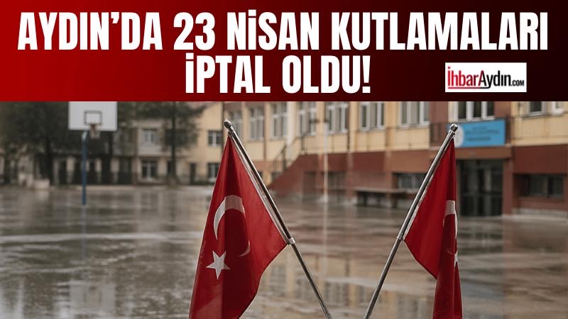 Aydın’da 23 Nisan Ulusal Egemenlik ve Çocuk Bayramı kutlamaları bu
