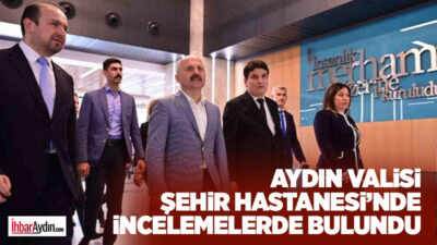 Aydın Valisi Dr. Osman Varol, Pazartesi günü itibariyle tüm poliklinik