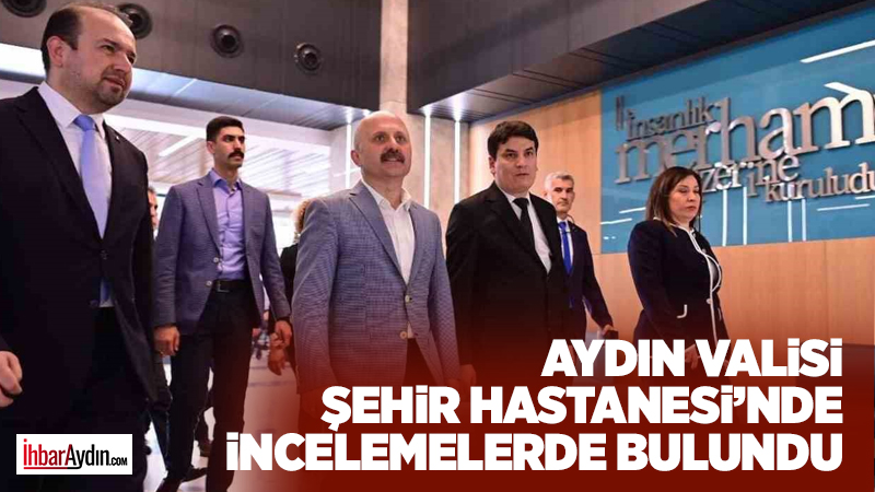 Aydın Valisi Dr. Osman Varol, Pazartesi günü itibariyle tüm poliklinik