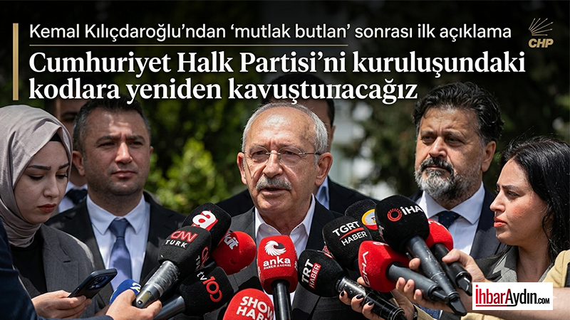 CHP Genel Başkanı Kemal Kılıçdaroğlu, “mutlak butlan” kararının ardından ilk