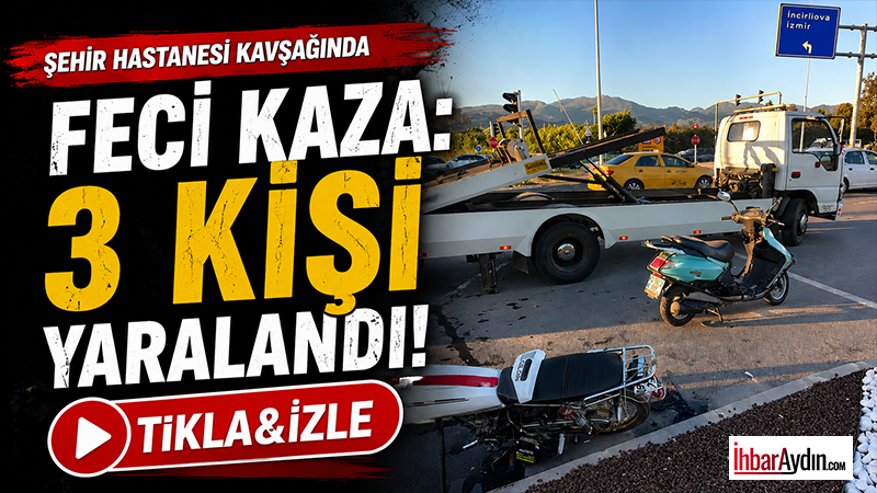 İncirliova-Efeler Karayolu Aydın Şehir Hastanesi kavşağında iki motosikletin çarpışması sonucu