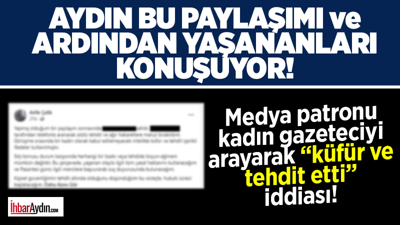 Aydın Halk Haber imtiyaz sahibi Arife Çelik’in yayınladığı bir sosyal