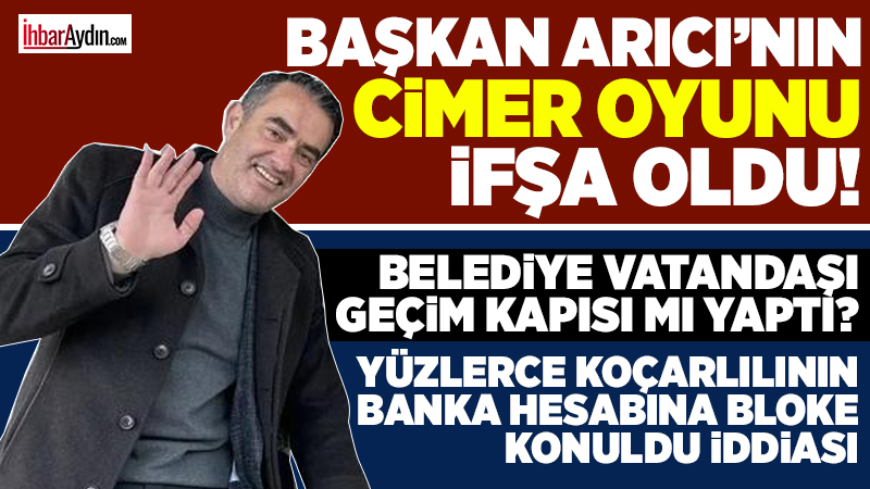 Koçarlı Belediye Başkanı son aylarda yaşattığı skandallarla gündemden düşmüyor. Yakın