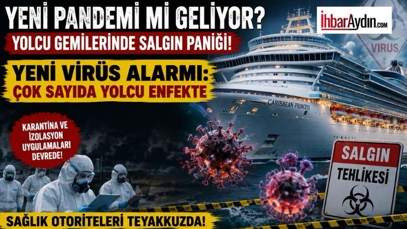 YENİ VİRÜS ALARMI: ÇOK SAYIDA YOLCU ENFEKTE Hantavirüs salgın paniği