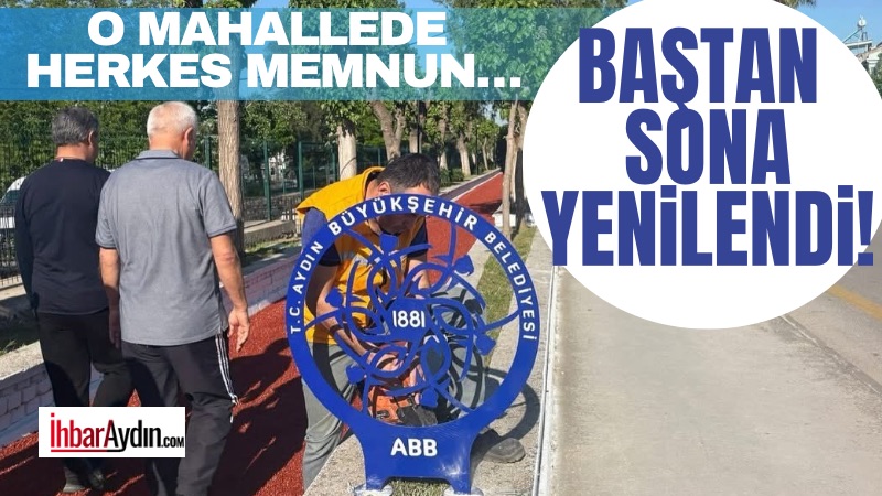 Aydın Büyükşehir Belediyesi, kent genelinde sosyal yaşam alanlarını yenileme çalışmalarını
