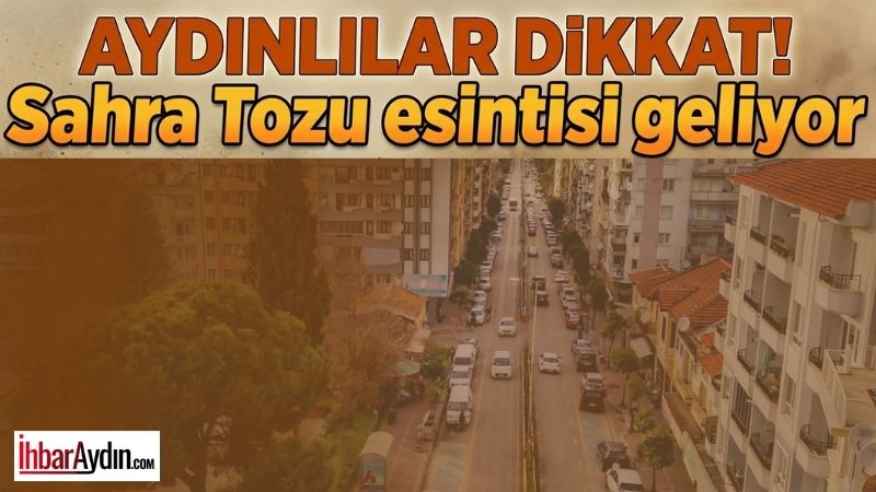 Sahra Çölü’nden gelen yoğun toz taşınımının pazartesi gününden itibaren özellikle