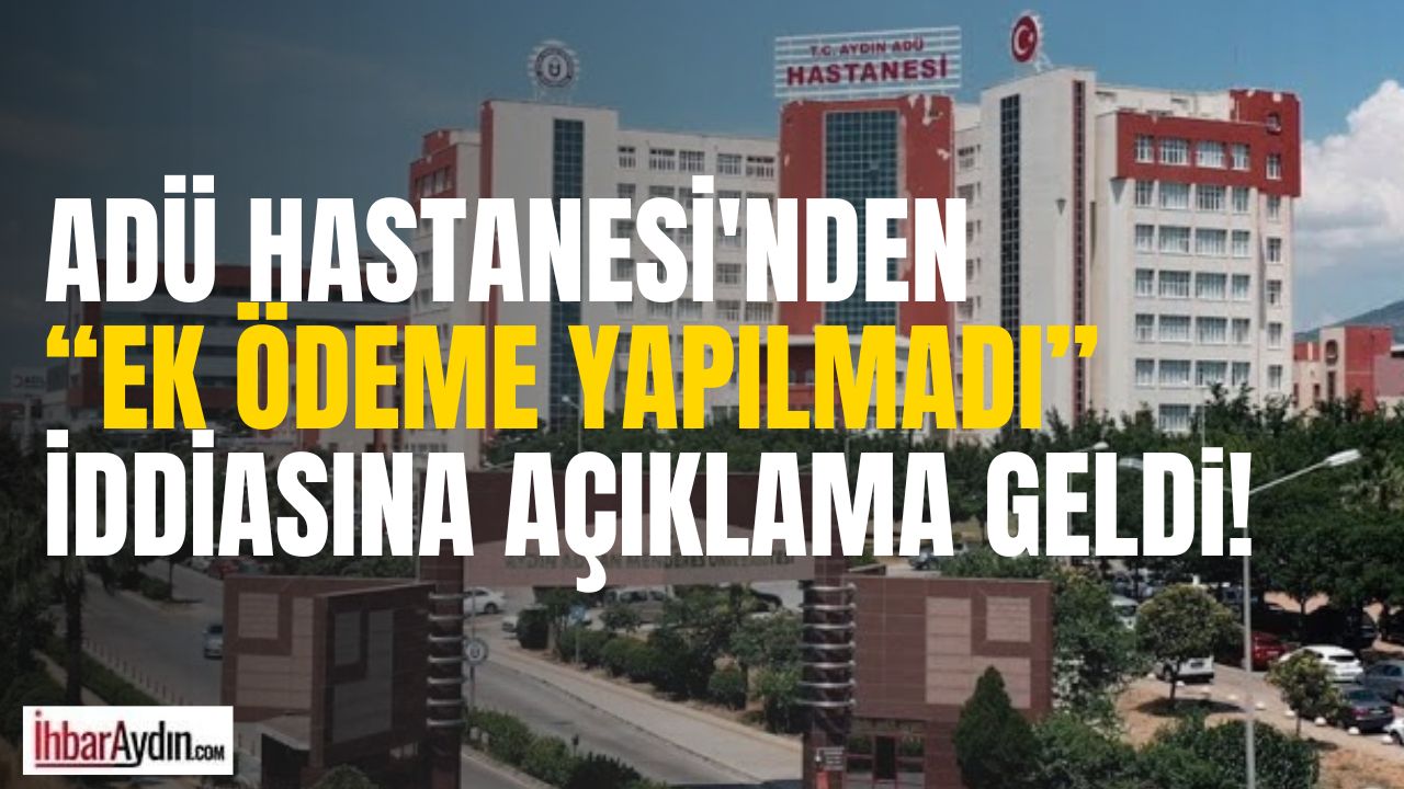 Aydın Adnan Menderes Üniversitesi Hastanesi’nde görev yapan hekimlerin mart ayı