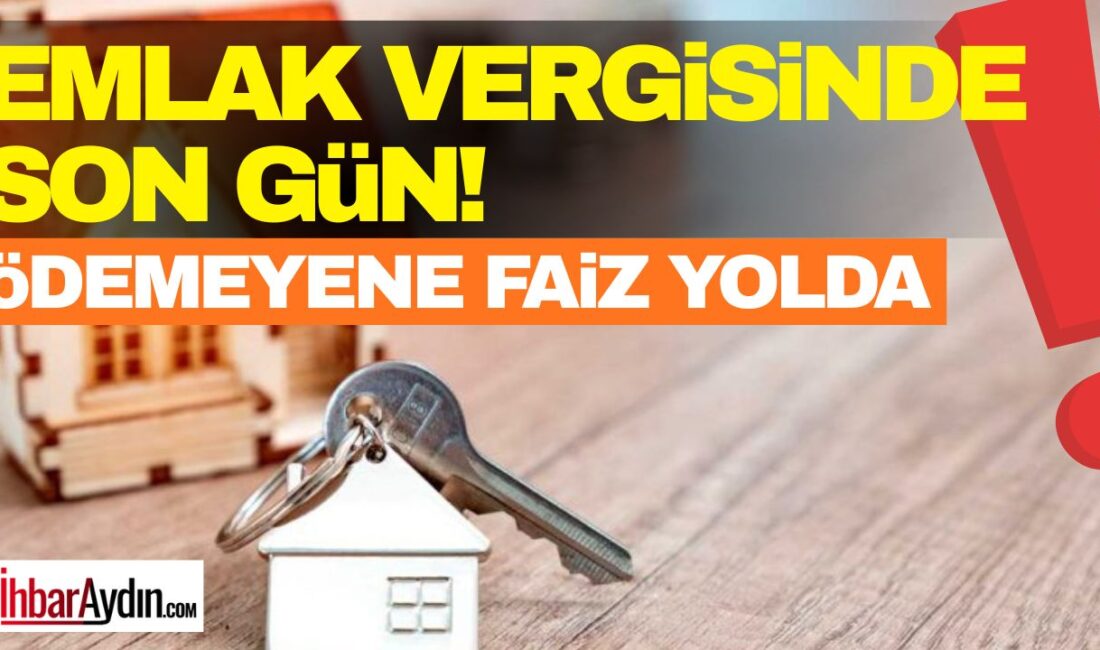 Emlak Vergisinde Son Gün Alarmı: Ödemeyene Faiz Yolda Milyonlarca ev, arsa, iş yeri ve arazi sahibini ilgilendiren emlak