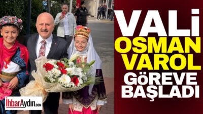 Cumhurbaşkanlığı Kararnamesi ile Aydın Valiliği görevine atanan Osman Varol, düzenlenen
