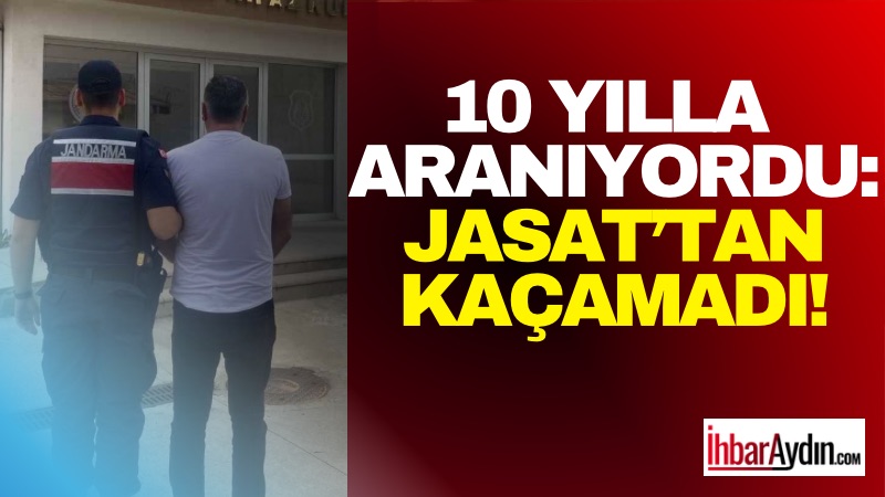 Aydın’ın Söke ilçesinde 10 yıl 6 ay kesinleşmiş hapis cezası