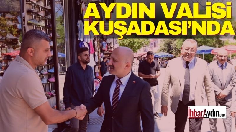 Aydın Valisi Osman Varol Kuşadası’nı ve halkını ziyaret etti. Ziyaret
