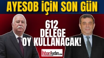 Aydın Esnaf ve Sanatkarlar Odaları Birliği seçimleri için geri sayım