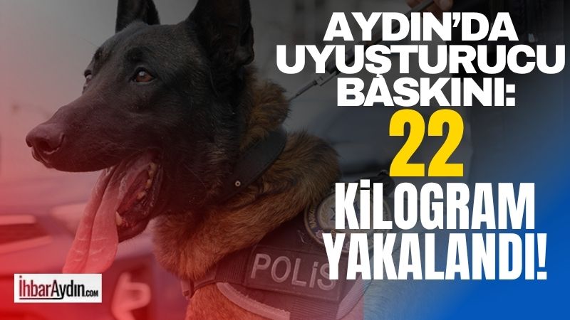 Aydın’ın Kuşadası ilçesinde narkotik ekiplerinin yaptığı operasyonda 22 kilogram uyuşturucu