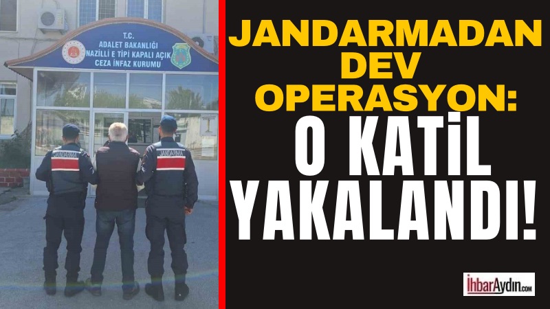 Aydın’ın Bozdoğan ilçesinde hakkında “kasten adam öldürme” suçundan kesinleşmiş hapis