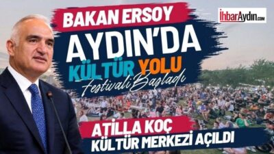 Kültür ve Turizm Bakanlığı tarafından düzenlenen Kültür Yolu Festivali Aydın’da