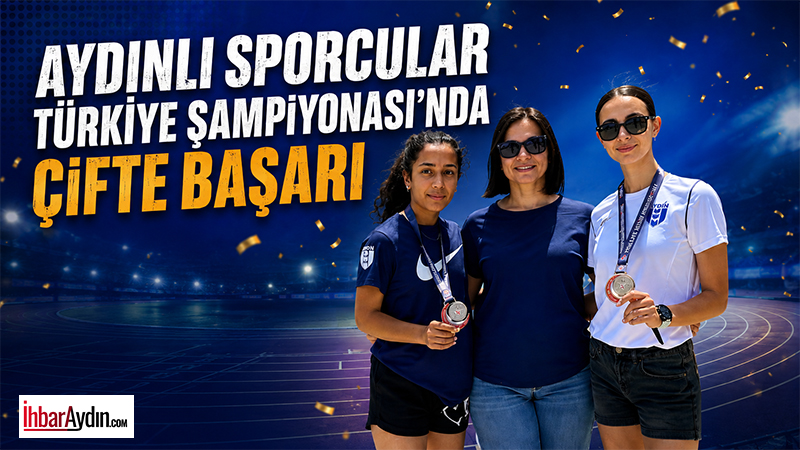 İzmir’de düzenlenen Yürüyüş Türkiye Şampiyonası’nda çifte başarı elde eden Aydınlı