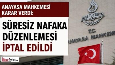 Anayasa Mahkemesi (AYM), boşanan eşe süresiz nafaka verilmesine ilişkin düzenlemeyi