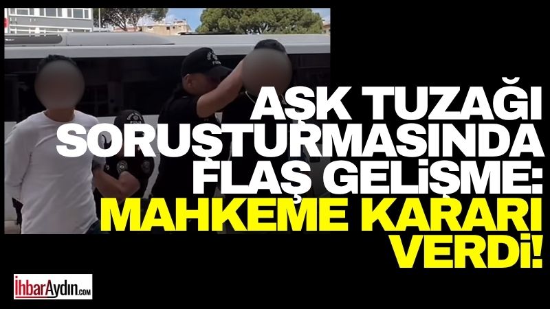 Denizli’den Aydın’a çağrılarak aşk tuzağına düşürülen, darp ve gaspa maruz