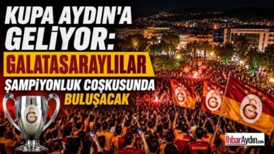 Galatasaray’ın 2025-2026 sezonunda kazandığı Süper Lig şampiyonluk kupası, Aydınlı taraftarlarla