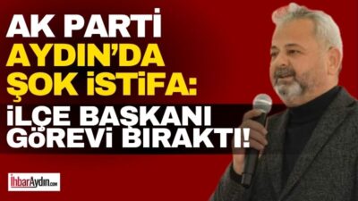 AK Parti Kuyucak İlçe Başkanı Ali Güçlü, yayımladığı açıklamayla görevinden