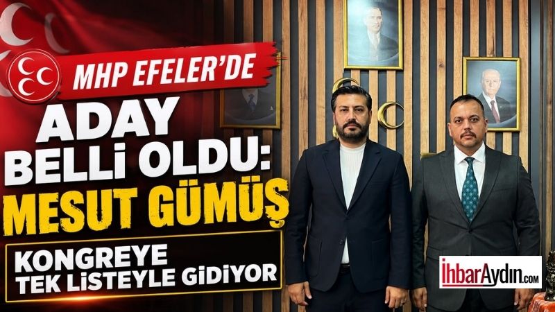 MHP Efeler’de Aday Belli Oldu: Mesut Gümüş Kongreye Tek Listeyle Gidiyor Milliyetçi Hareket Partisi (MHP) Efeler İlçe Başkanlığı’nın olağan kongre süreci