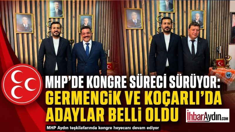 Milliyetçi Hareket Partisi (MHP) Aydın İl Başkanlığı, ilçe olağan kongreleri