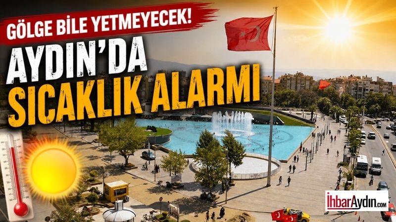 Meteoroloji Genel Müdürlüğü’nün 5 günlük hava tahminine göre Aydın’da yeni