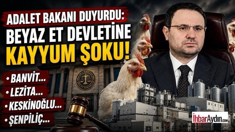 Adalet Bakanı Akın Gürlek, beyaz et sektöründe piyasa işleyişini bozarak