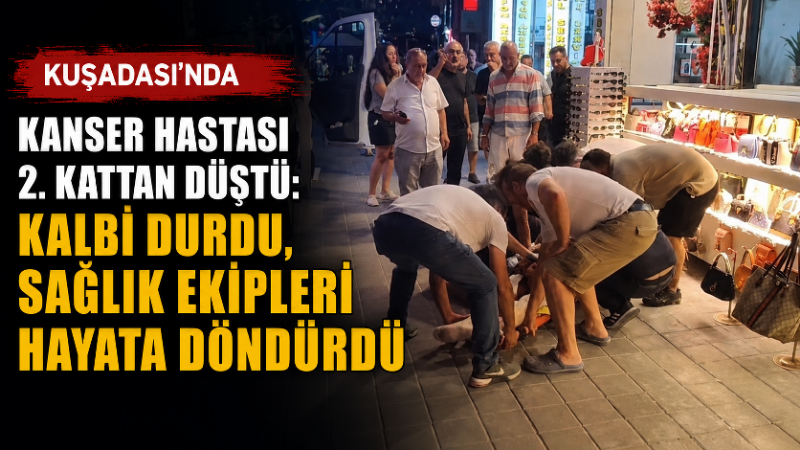 Aydın’ın Kuşadası ilçesinde meydana gelen olayda, kanser hastası olduğu öğrenilen