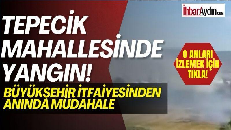 Aydın’ın Efeler ilçesine bağlı Tepecik Mahallesi’nde çıkan tarla yangını paniğe