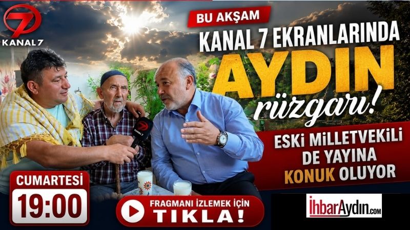 Aydın, bu akşam ulusal televizyon ekranlarında milyonlarca izleyiciyle buluşacak. Kanal