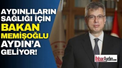 Sağlık Bakanı Prof. Dr. Kemal Memişoğlu, 17 Temmuz Cuma günü