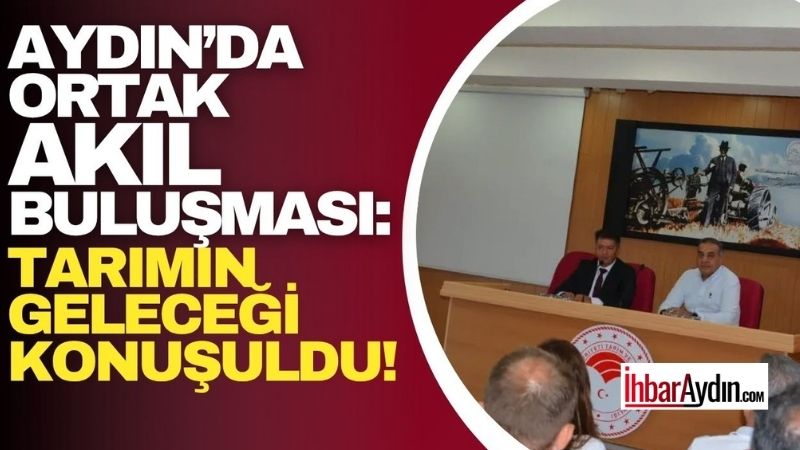 Aydın İl Tarım ve Orman Müdürlüğü koordinasyonunda düzenlenen geniş kapsamlı