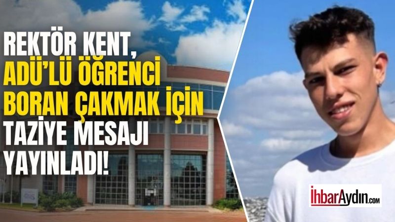 Aydın Adnan Menderes Üniversitesi Rektörü Prof. Dr. Bülent Kent, geçirdiği