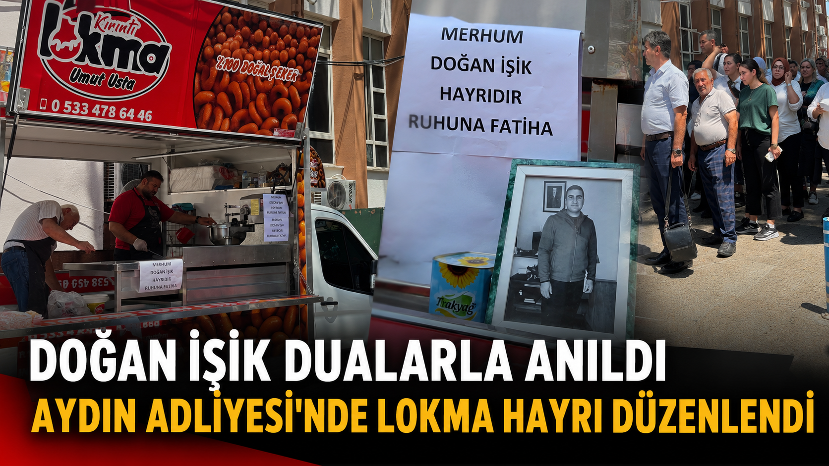 Geçtiğimiz hafta Söke’de meydana gelen silahlı saldırıda hayatını kaybeden Adalet