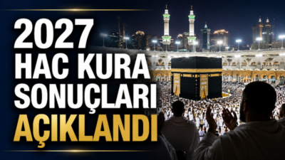 2027 yılında kutsal topraklara gitmek isteyen yüz binlerce hacı adayının