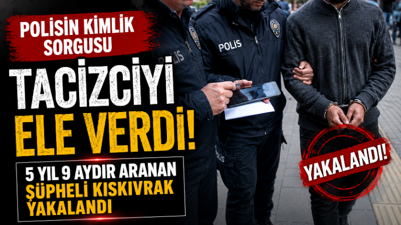 Polisin kimlik sorgusu tacizciyi ele verdi: 5 yıldır aranan şüpheli kıskıvrak yakalandı Efeler ilçesinde polis ekiplerinin şüphe üzerine durdurduğu bir şahsın, nitelikli