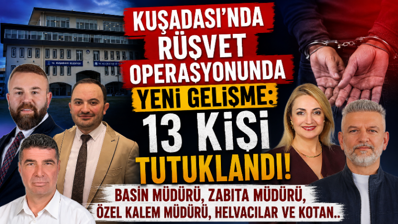 Kuşadası Belediyesi’ne yönelik yürütülen soruşturma kapsamında gerçekleştirilen üçüncü dalga operasyonda