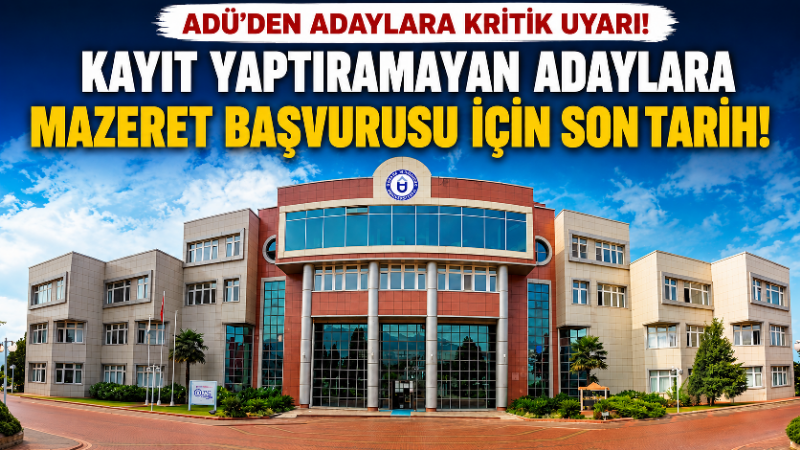 ADÜ’den kayıt yaptıramayan adaylara kritik uyarı: Son tarih 4 Eylül! Aydın Adnan Menderes Üniversitesi (ADÜ), YKS kapsamında kayıt hakkı kazanmasına