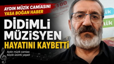 Aydın’ın Didim ilçesinde müzik camiasının sevilen isimlerinden Hamza Tuncer’in hayatını