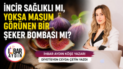 Yaz aylarının en sevilen meyvelerinden biri olan incir, tatlı ve