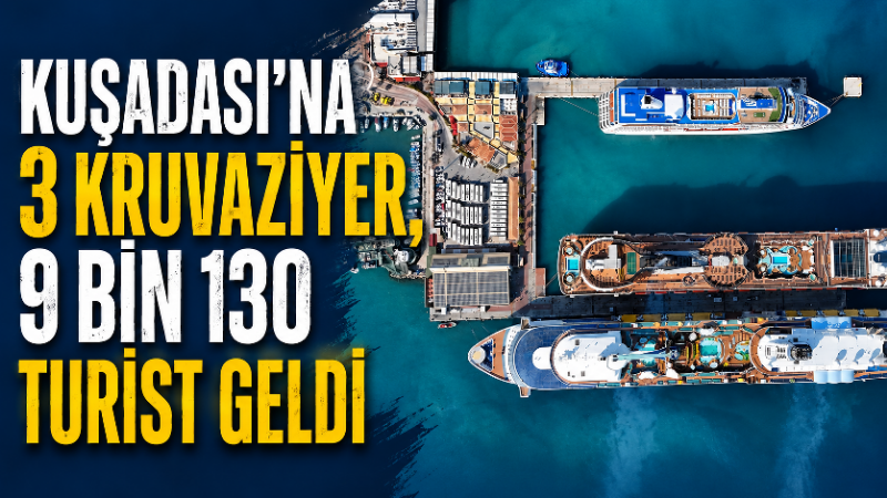 Kuşadası’na 3 kruvaziyer, 9 bin 130 turist geldi Aydın’ın Kuşadası ilçesine yanaşan üç kruvaziyerden 9 bin 130 turist