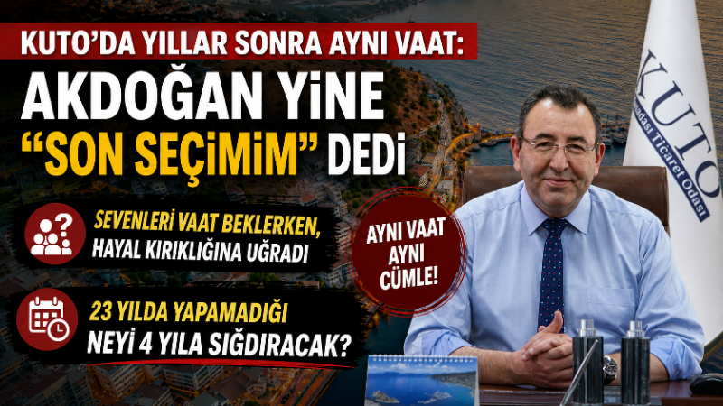 Kuşadası Ticaret Odası’nda (KUTO) seçim süreci yaklaşırken Başkan Serdar Akdoğan’ın